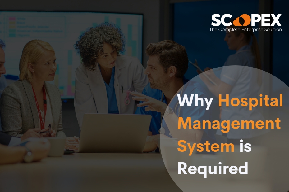 Why a hospital management system is required